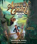 Addison Cooke and the Treasure of the Incas Audiobook