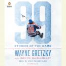 99: Stories of the Game Audiobook