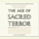 Age of Sacred Terror: Radical Islam's War Against America, Steven Simon, Daniel Benjamin