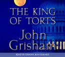 King of Torts: A Novel, John Grisham