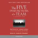 Five Dysfunctions of a Team: A Leadership Fable, Patrick Lencioni