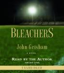Bleachers: A Novel, John Grisham