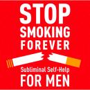 Stop Smoking - For Men Audiobook