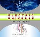 Electric Universe: How Electricity Switched on the Modern World Audiobook