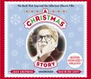 Christmas Story: The Book That Inspired the Hilarious Classic Film, Jean Shepherd