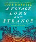 Voyage Long and Strange, Tony Horwitz