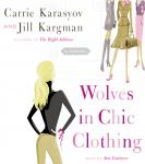 Wolves in Chic Clothing Audiobook