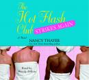 The Hot Flash Club Strikes Again Audiobook