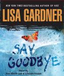 Say Goodbye, Lisa Gardner