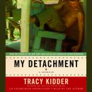 My Detachment Audiobook