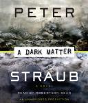 Dark Matter, Peter Straub