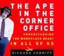 The Ape in the Corner Office Audiobook