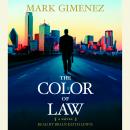 The Color of Law: A Novel Audiobook