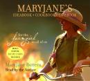 MaryJane's Ideabook, Cookbook, Lifebook Audiobook