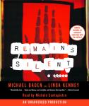 Remains Silent Audiobook