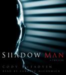 Shadow Man Audiobook