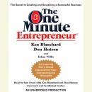 One Minute Entrepreneur: The Secret to Creating and Sustaining a Successful Business, Ethan Willis, Don Hutson, Ken Blanchard