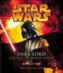 Star Wars Legends: The Rise of Darth Vader