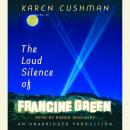 The Loud Silence of Francine Green Audiobook