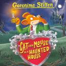 Geronimo Stilton Book 3: Cat and Mouse in a Haunted House Audiobook