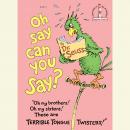 Oh, Say Can You Say?, Dr. Seuss