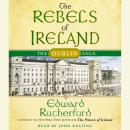 Rebels of Ireland: The Dublin Saga, Edward Rutherfurd