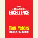 Beyond a Passion for Excellence: Part 1: Competing Internationally Audiobook