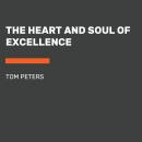The Heart and Soul of Excellence Audiobook