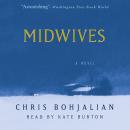 Midwives: A Novel, Chris Bohjalian