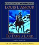 To Tame a Land, Louis L'amour