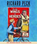On the Wings of Heroes Audiobook