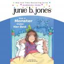 Junie B.Jones Has a Monster Under Her Bed Audiobook