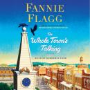 The Whole Town's Talking: A Novel Audiobook