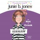 Junie B. Jones is Not a Crook Audiobook