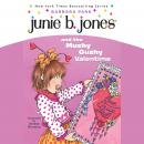 Junie B. Jones and the Mushy Gushy Valentime Audiobook
