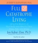 Full Catastrophe Living Audiobook