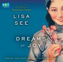 Dreams of Joy: A Novel, Lisa See