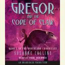 The Underland Chronicles Book Five: Gregor and the Code of Claw