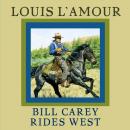 Bill Carey Rides West Audiobook