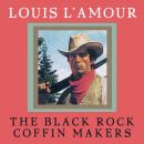 Black Rock Coffin Makers, Louis L'amour