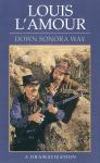 Down Sonora Way, Louis L'amour
