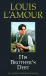 His Brother's Debt, Louis L'amour