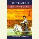 No Man's Man, Louis L'amour