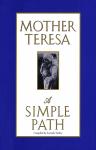 Simple Path, Mother Teresa