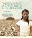 A Thousand Never Evers Audiobook
