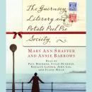 Guernsey Literary and Potato Peel Pie Society: A Novel, Annie Barrows, Mary Ann Shaffer