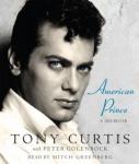 American Prince: A Memoir, Tony Curtis, Peter Golenbock