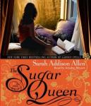 Sugar Queen, Sarah Addison Allen