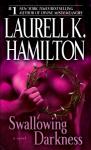 Swallowing Darkness: A Novel, Laurell K. Hamilton