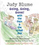 Going, Going, Gone! with the Pain and the Great One, Judy Blume